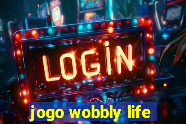 jogo wobbly life