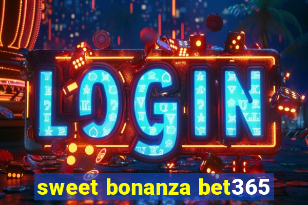 sweet bonanza bet365