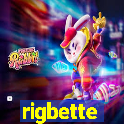 rigbette