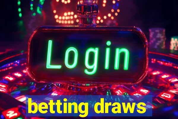 betting draws