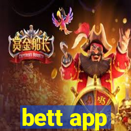 bett app