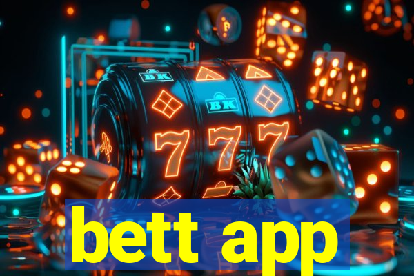 bett app