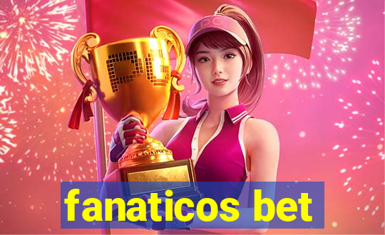 fanaticos bet