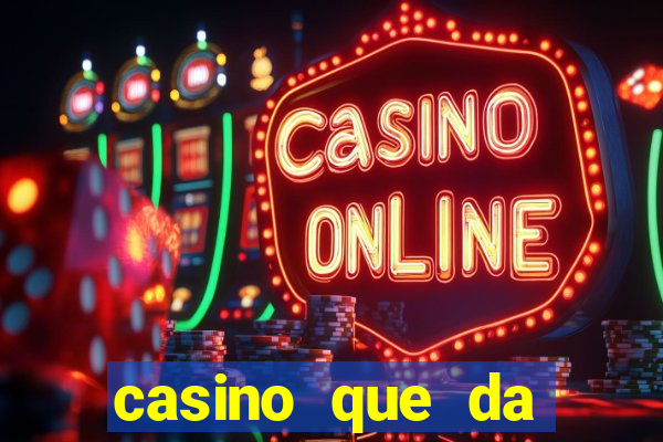 casino que da b?nus sem depósito