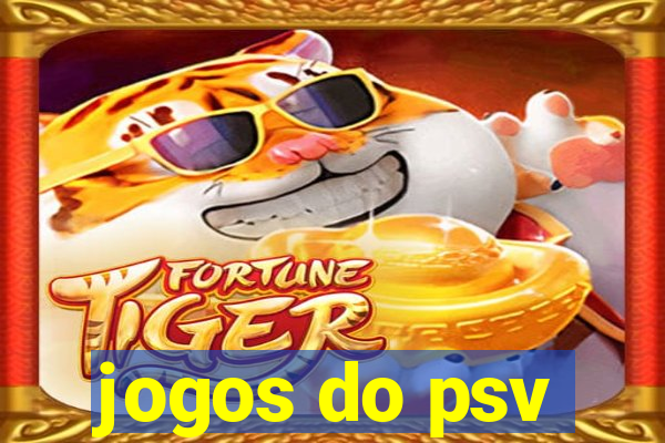 jogos do psv