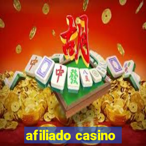 afiliado casino