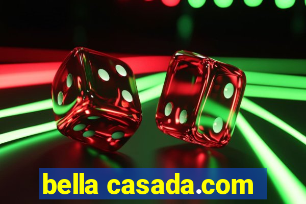 bella casada.com