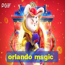 orlando msgic