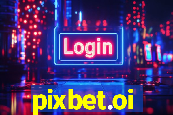 pixbet.oi