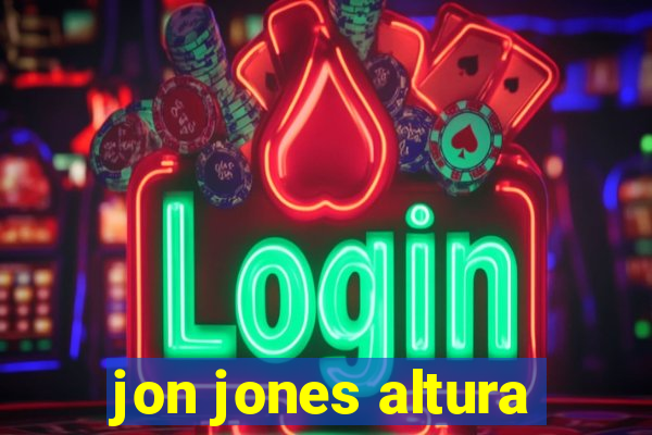 jon jones altura