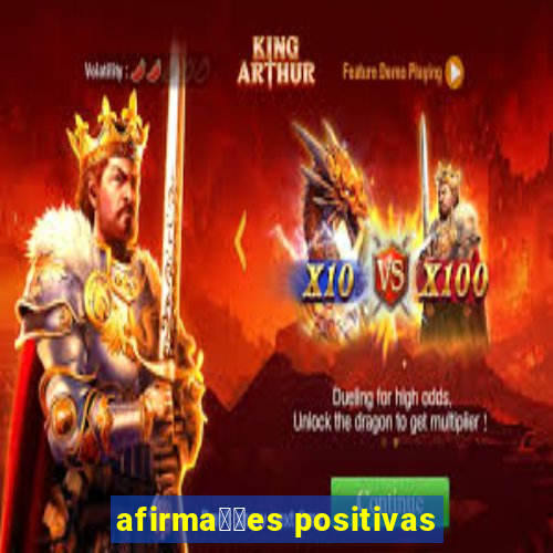 afirma莽玫es positivas