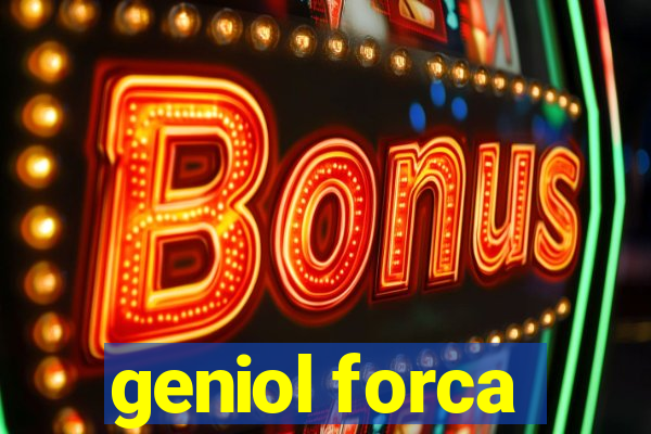 geniol forca