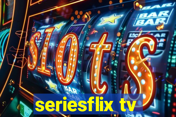 seriesflix tv