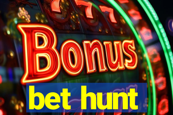 bet hunt