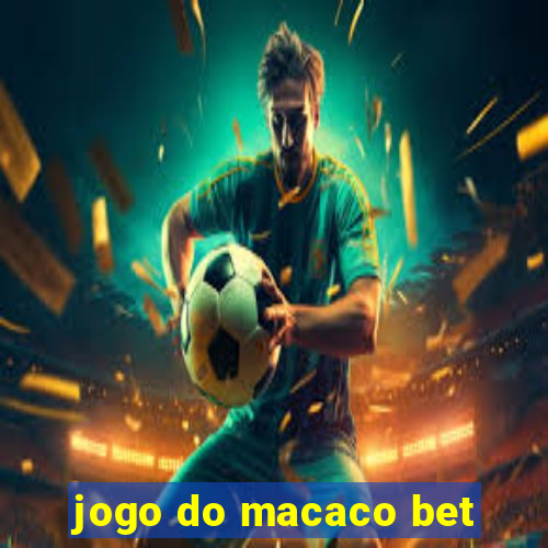 jogo do macaco bet