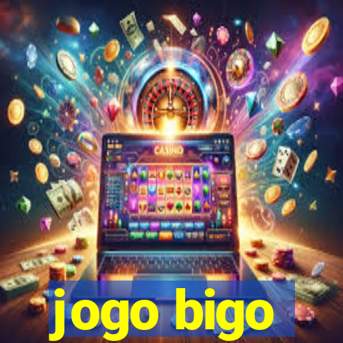 jogo bigo