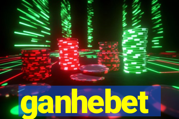 ganhebet