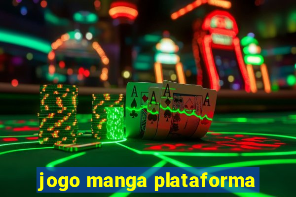 jogo manga plataforma