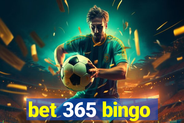 bet 365 bingo