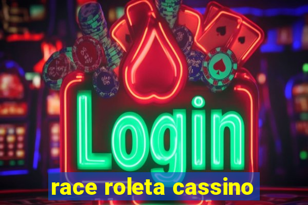 race roleta cassino