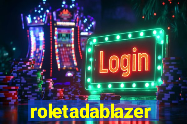 roletadablazer