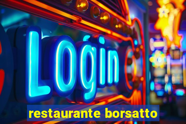 restaurante borsatto