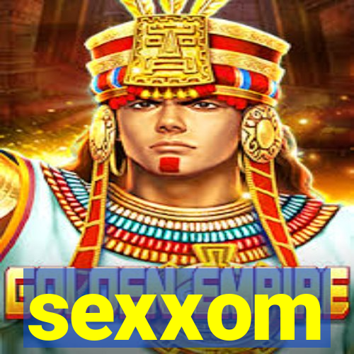 sexxom