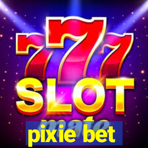 pixie bet