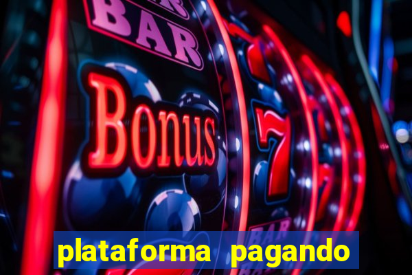 plataforma pagando bonus no cadastro