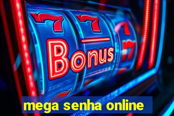 mega senha online