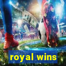 royal wins