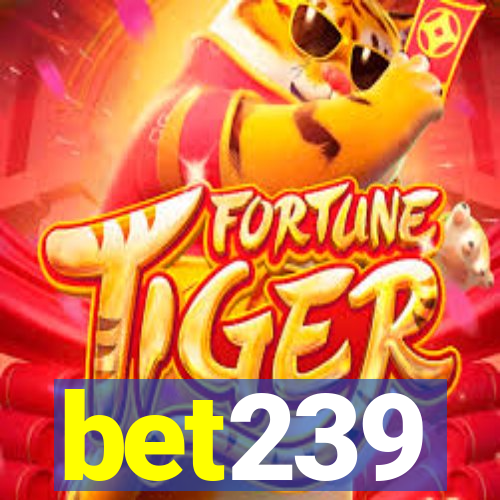 bet239