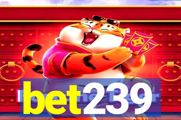 bet239