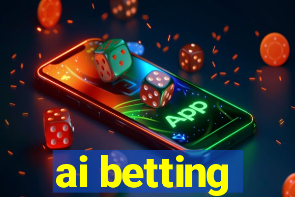 ai betting