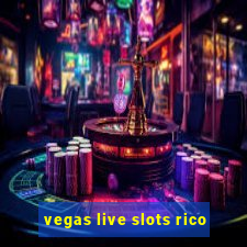 vegas live slots rico