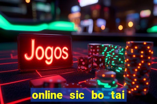 online sic bo tai xiu software casino game