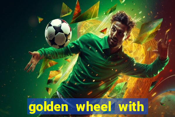 golden wheel with onyx encore