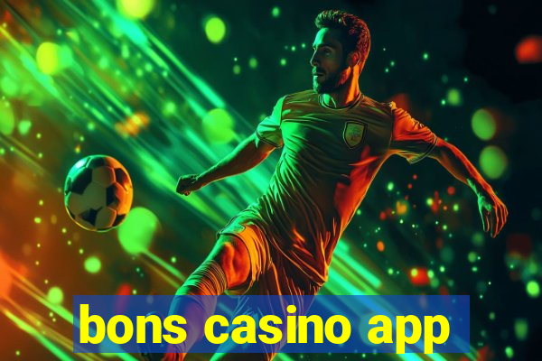 bons casino app