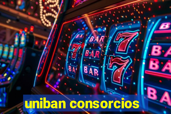 uniban consorcios