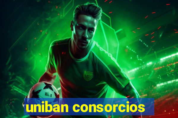 uniban consorcios