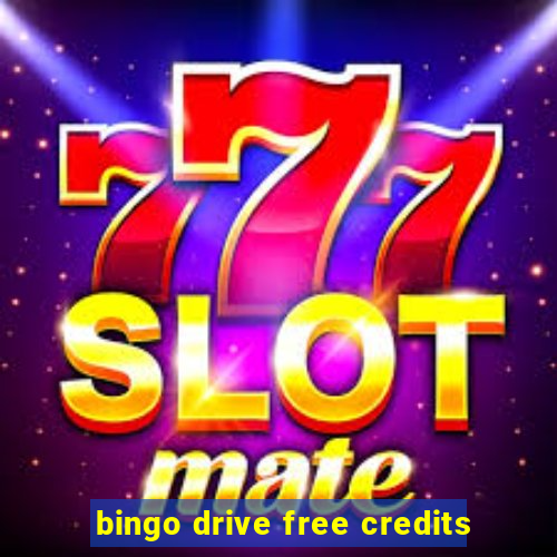 bingo drive free credits