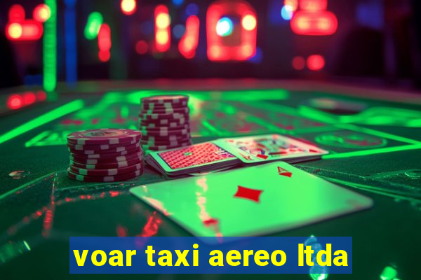 voar taxi aereo ltda