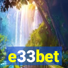 e33bet