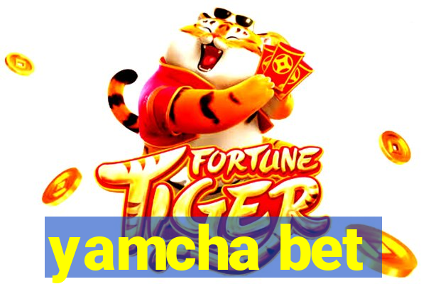 yamcha bet