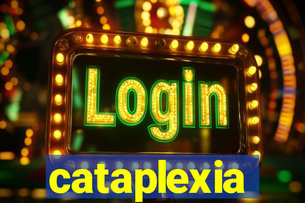 cataplexia