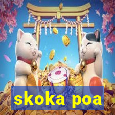 skoka poa