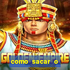 como sacar o dinheiro do jogo slots