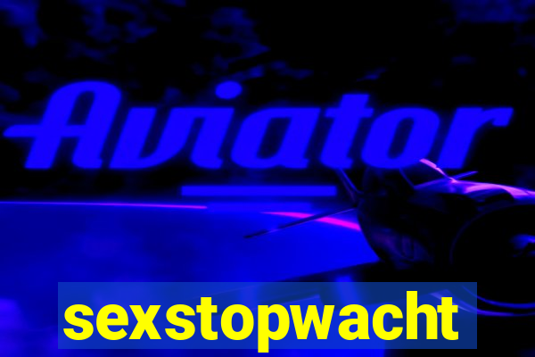 sexstopwacht