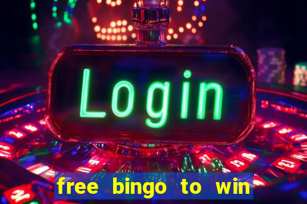 free bingo to win real money