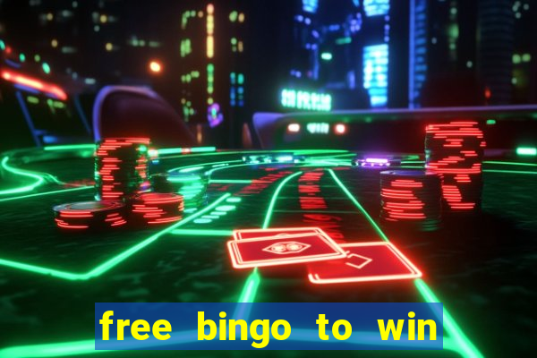 free bingo to win real money